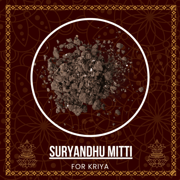Suryandhu Mitti – The Sacred Soil for Transformational Rituals -